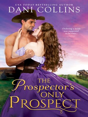 cover image of The Prospector's Only Prospect